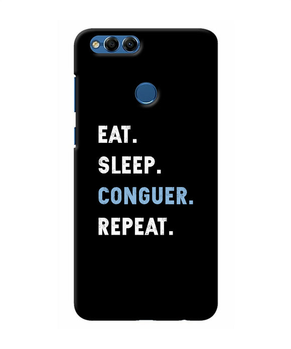 Eat Sleep Quote Honor 7x Back Cover
