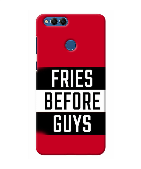 Fries Before Guys Quote Honor 7x Back Cover