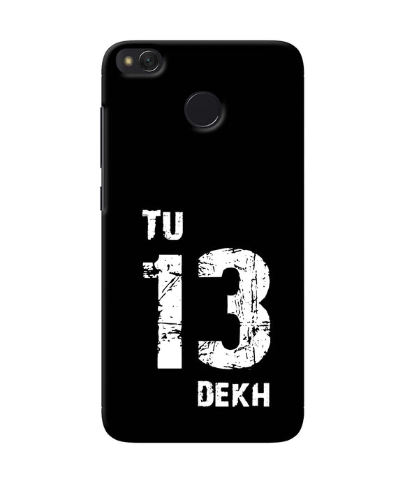 Tu Tera Dekh Quote Redmi 4 Back Cover