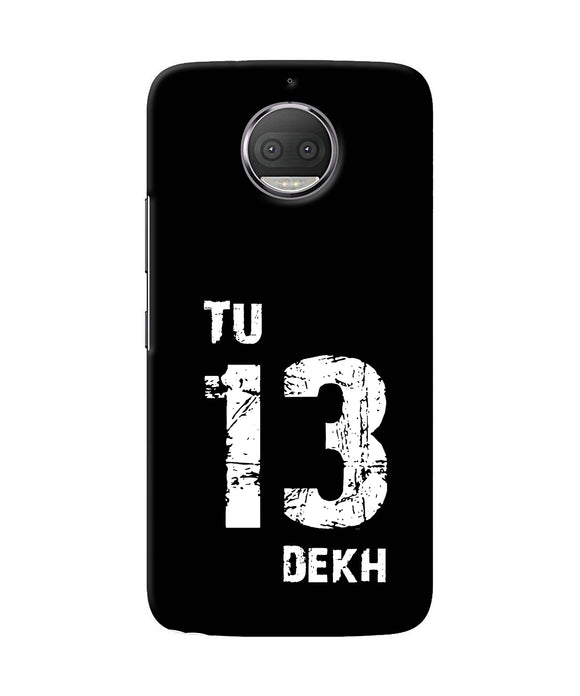 Tu Tera Dekh Quote Moto G5s Plus Back Cover