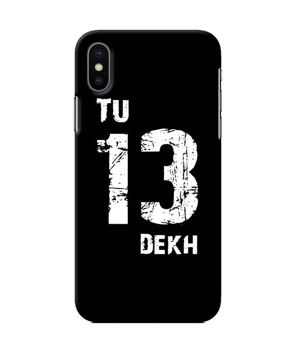 Tu Tera Dekh Quote Iphone X Back Cover