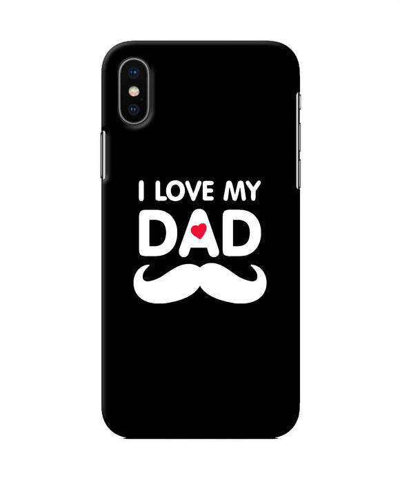 I Love My Dad Mustache Iphone X Back Cover