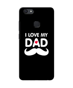 I Love My Dad Mustache Vivo V7 Plus Back Cover