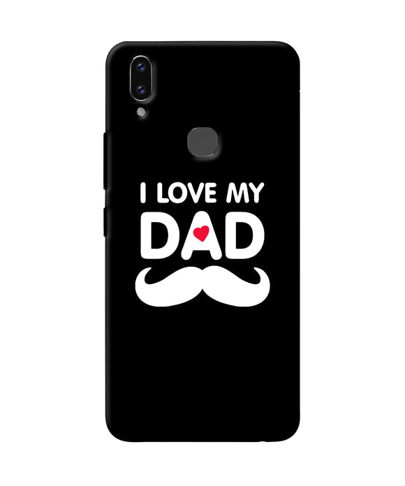 I Love My Dad Mustache Vivo V9 / V9 Pro / V9 Youth Back Cover