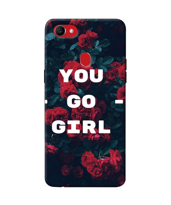 You Go Girl Oppo F7 Back Cover
