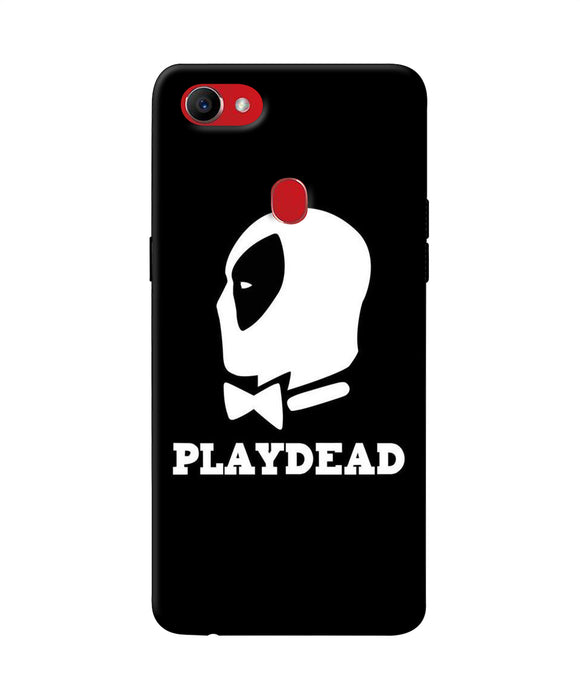 Play Dead Oppo F7 Back Cover