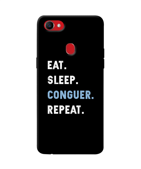 Eat Sleep Quote Oppo F7 Back Cover