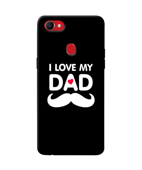 I Love My Dad Mustache Oppo F7 Back Cover