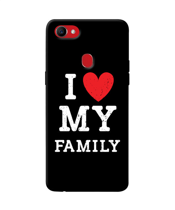 I Love My Family Oppo F7 Back Cover
