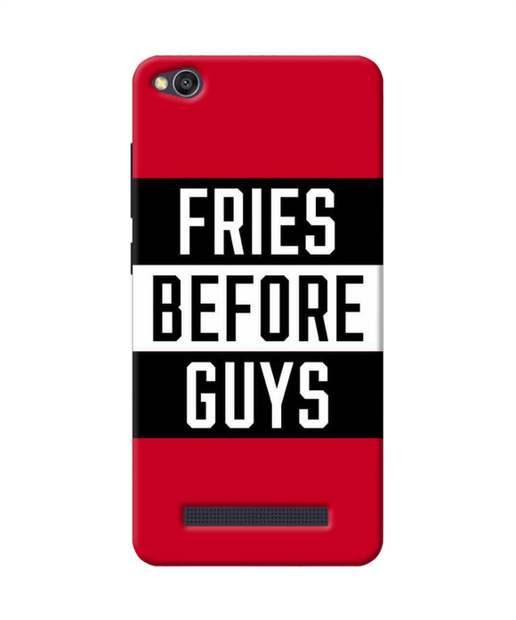 Fries Before Guys Quote Redmi 4a Back Cover