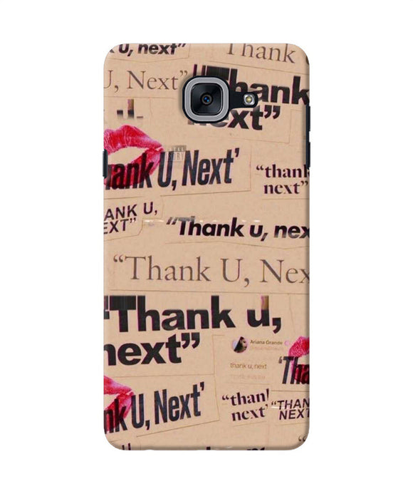 Thank You Next Samsung J7 Max Back Cover