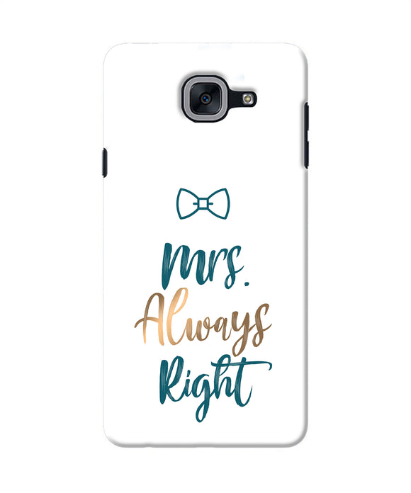 Mrs Always Right Samsung J7 Max Back Cover