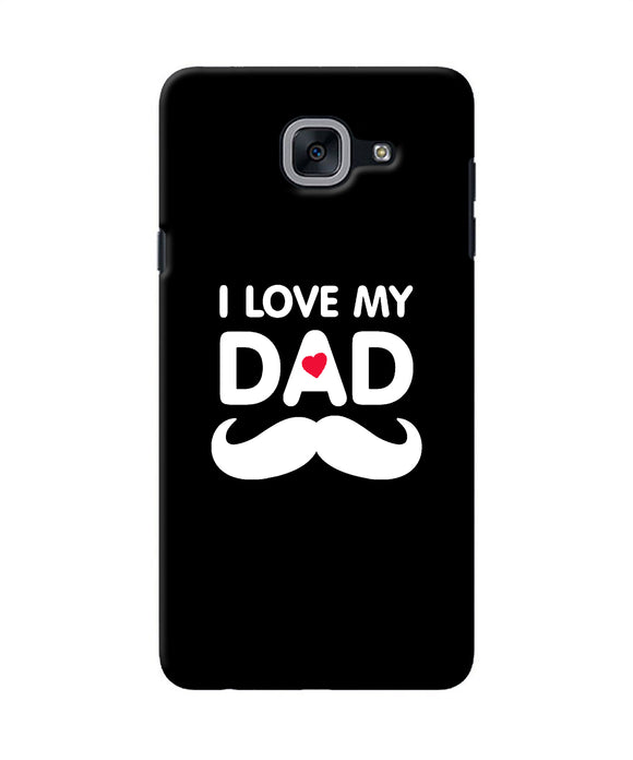 I Love My Dad Mustache Samsung J7 Max Back Cover