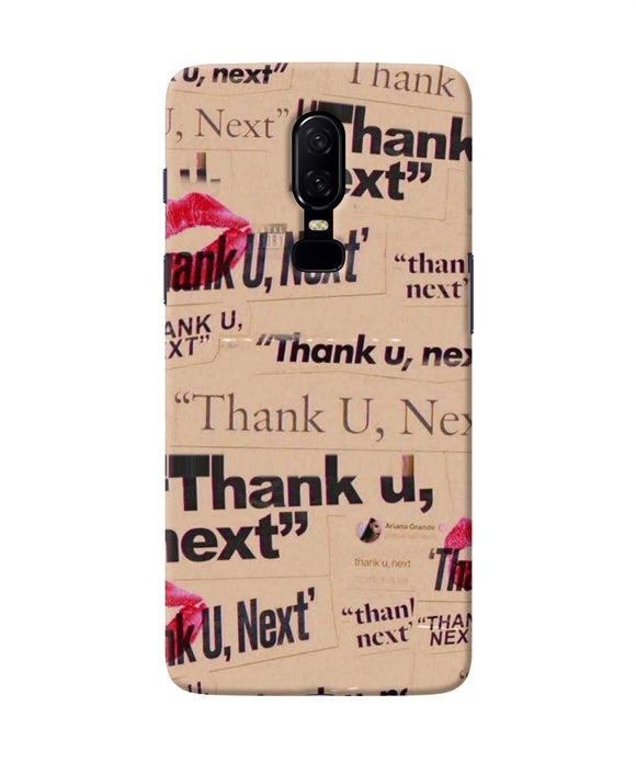 Thank You Next Oneplus 6 Back Cover