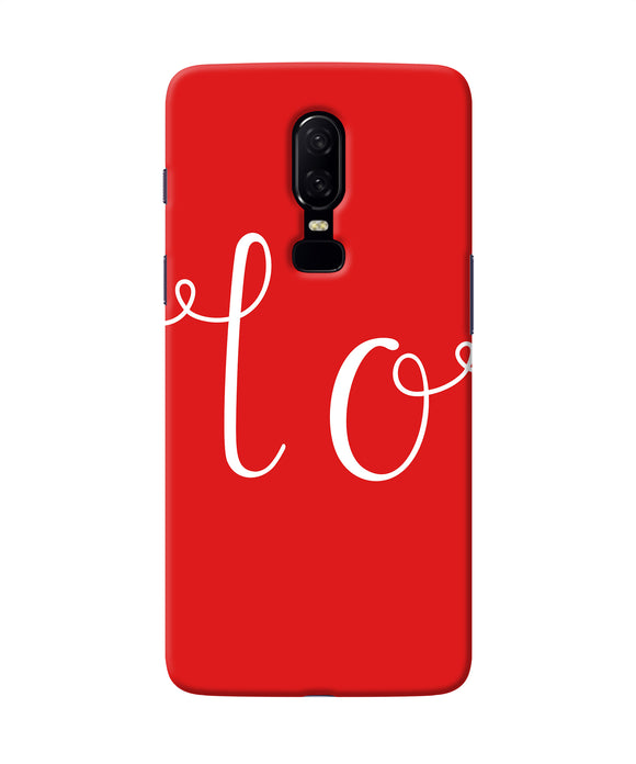 Love One Oneplus 6 Back Cover