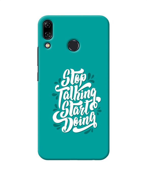 Stop Talking Start Doing Quote Asus Zenfone 5z Back Cover
