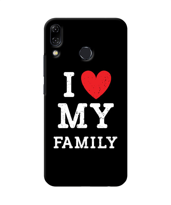 I Love My Family Asus Zenfone 5z Back Cover