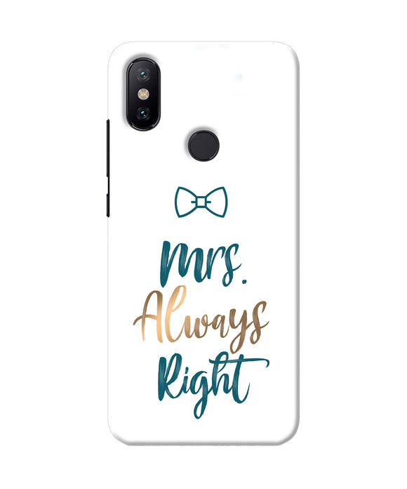 Mrs Always Right Mi A2 Back Cover