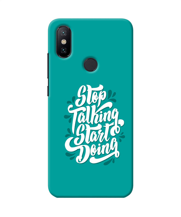 Stop Talking Start Doing Quote Mi A2 Back Cover