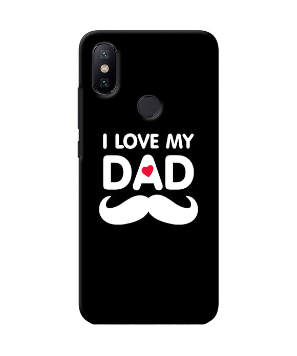 I Love My Dad Mustache Mi A2 Back Cover