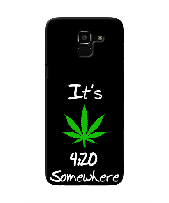 Weed Quote Samsung J6 Real 4D Back Cover