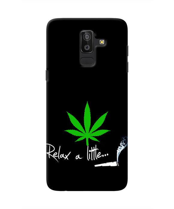 Weed Relax Quote Samsung J8 Real 4D Back Cover