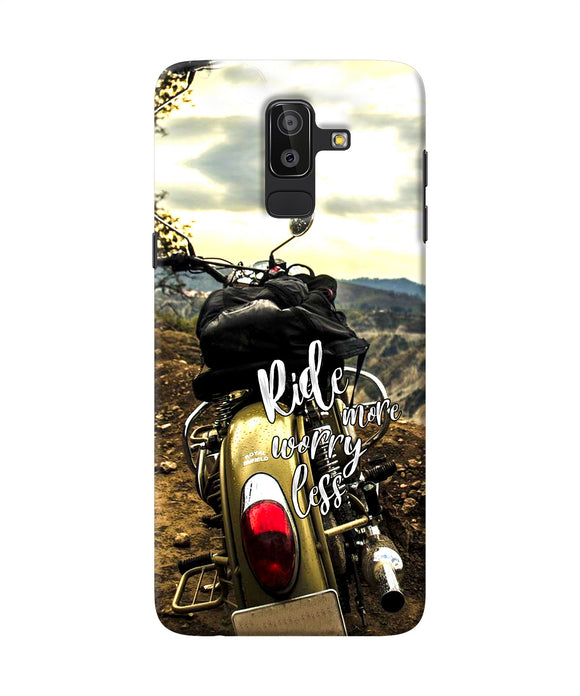 Ride More Worry Less Samsung J8 Back Cover