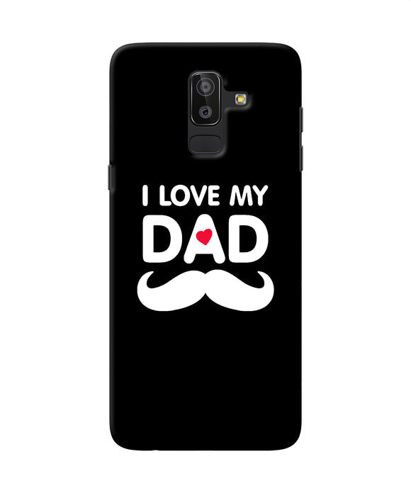 I Love My Dad Mustache Samsung J8 Back Cover
