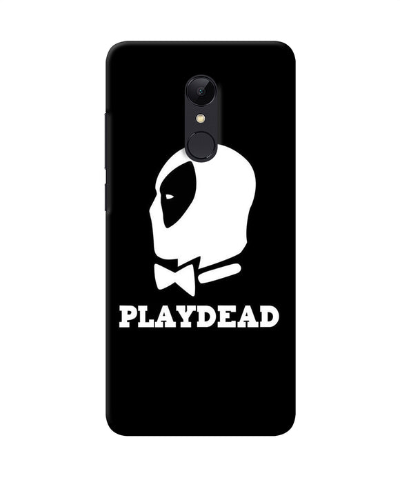 Play Dead Redmi 5 Back Cover