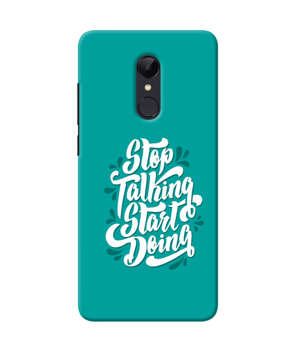 Stop Talking Start Doing Quote Redmi 5 Back Cover