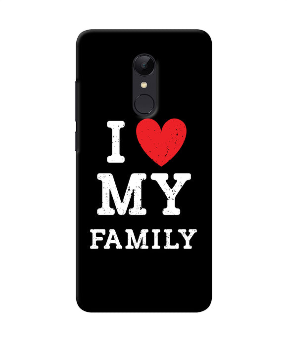 I Love My Family Redmi 5 Back Cover
