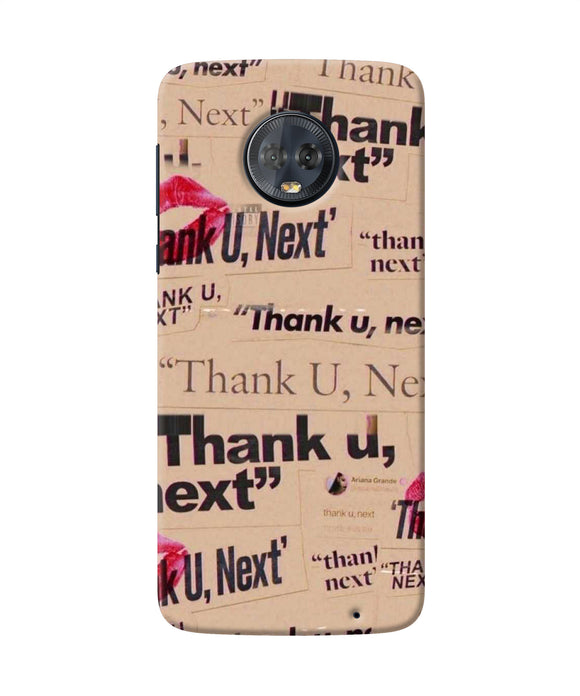 Thank You Next Moto G6 Back Cover