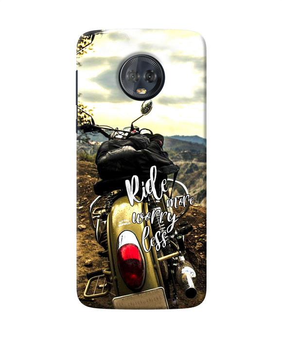 Ride More Worry Less Moto G6 Back Cover