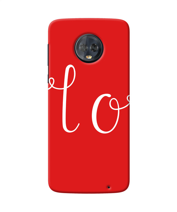 Love One Moto G6 Back Cover