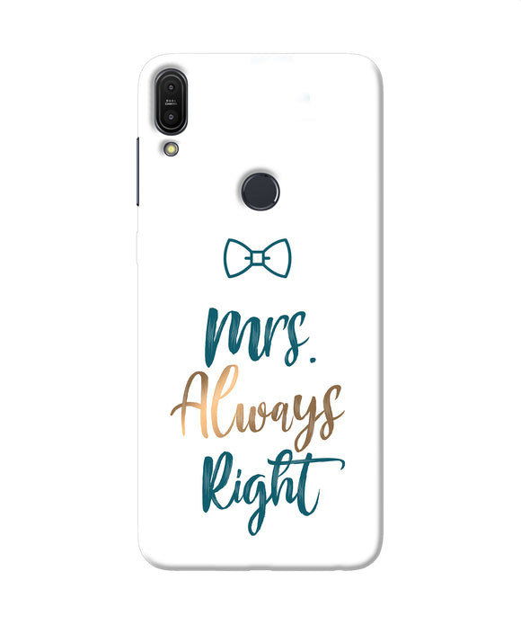 Mrs Always Right Asus Zenfone Max Pro M1 Back Cover