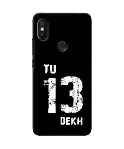 Tu Tera Dekh Quote Redmi Y2 Back Cover