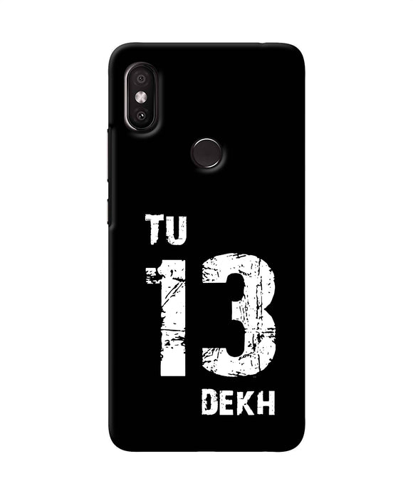 Tu Tera Dekh Quote Redmi Y2 Back Cover