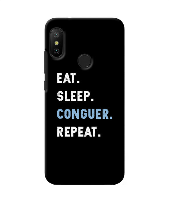 Eat Sleep Quote Redmi 6 Pro Back Cover