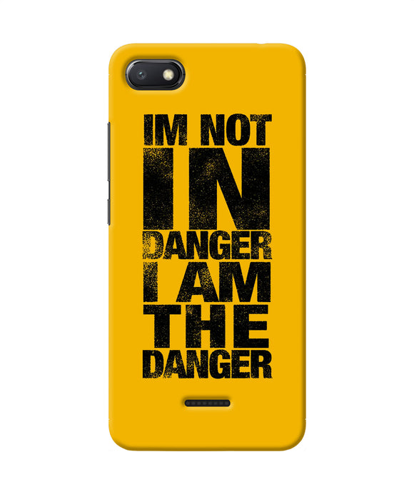 Im Not In Danger Quote Redmi 6a Back Cover