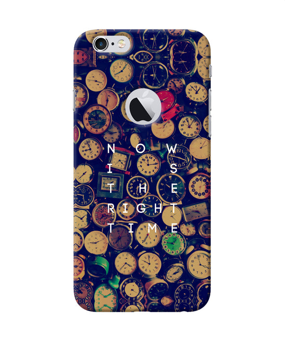Now Is The Right Time Quote Iphone 6 Logocut Back Cover