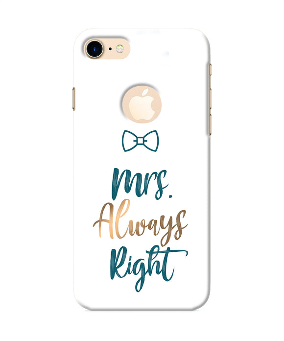 Mrs Always Right Iphone 8 Logocut Back Cover