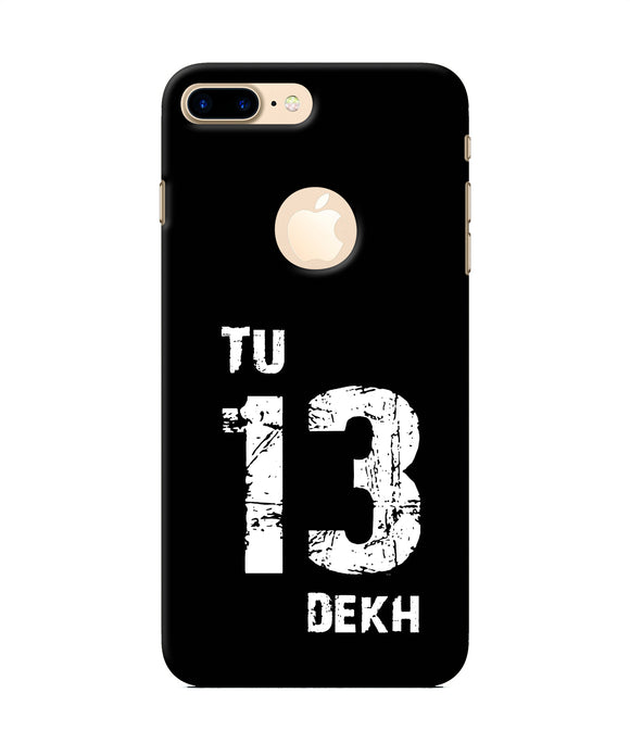 Tu Tera Dekh Quote Iphone 7 Plus Logocut Back Cover