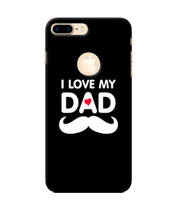 I Love My Dad Mustache Iphone 7 Plus Logocut Back Cover