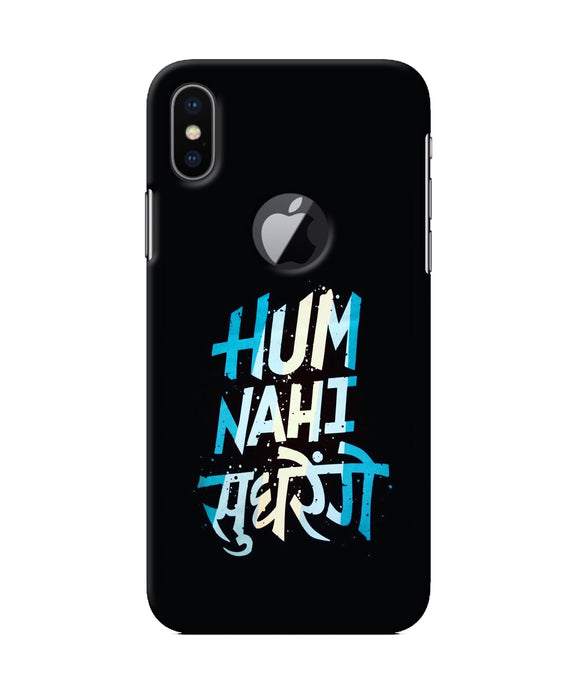 Hum Nahi Sudhrege Text Iphone X Logocut Back Cover