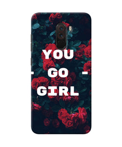 You Go Girl Poco F1 Back Cover