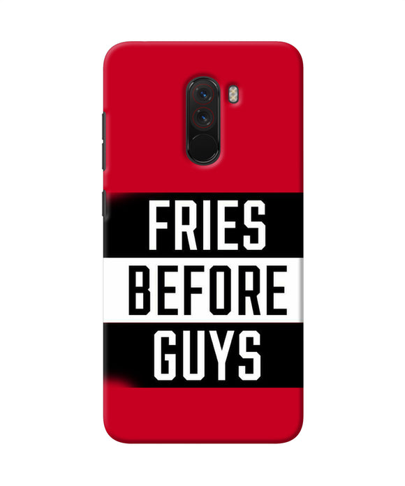 Fries Before Guys Quote Poco F1 Back Cover