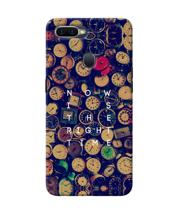 Now Is The Right Time Quote Oppo F9 / F9 Pro Back Cover