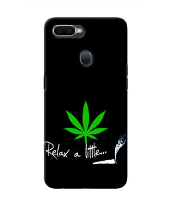 Weed Relax Quote Oppo F9/F9 Pro Real 4D Back Cover