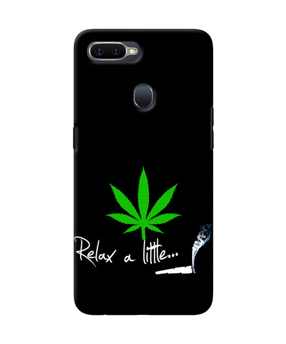 Weed Relax Quote Oppo F9/F9 Pro Real 4D Back Cover