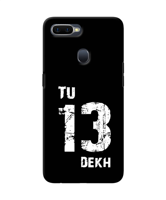 Tu Tera Dekh Quote Oppo F9 / F9 Pro Back Cover